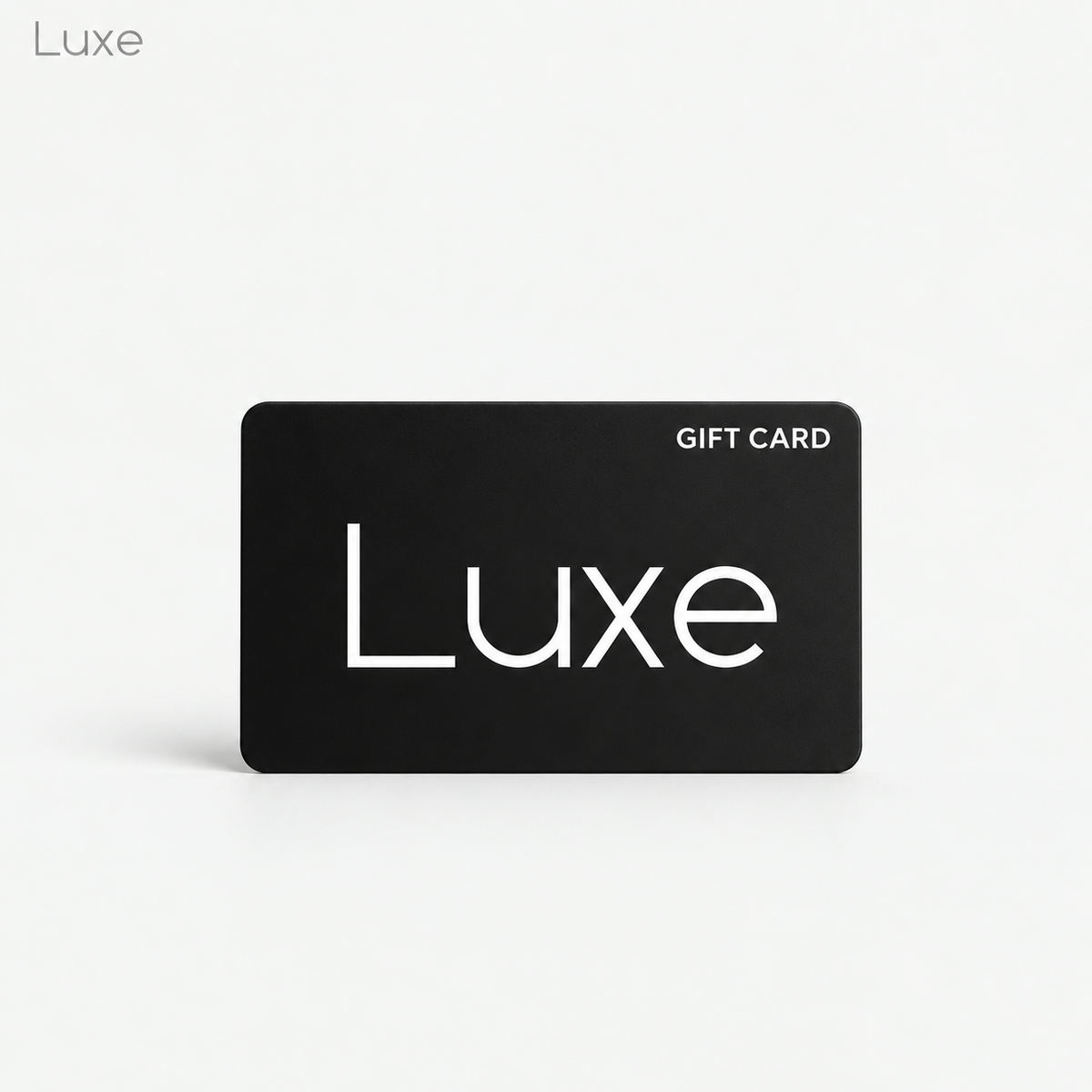 Luxe $10 Gift Card